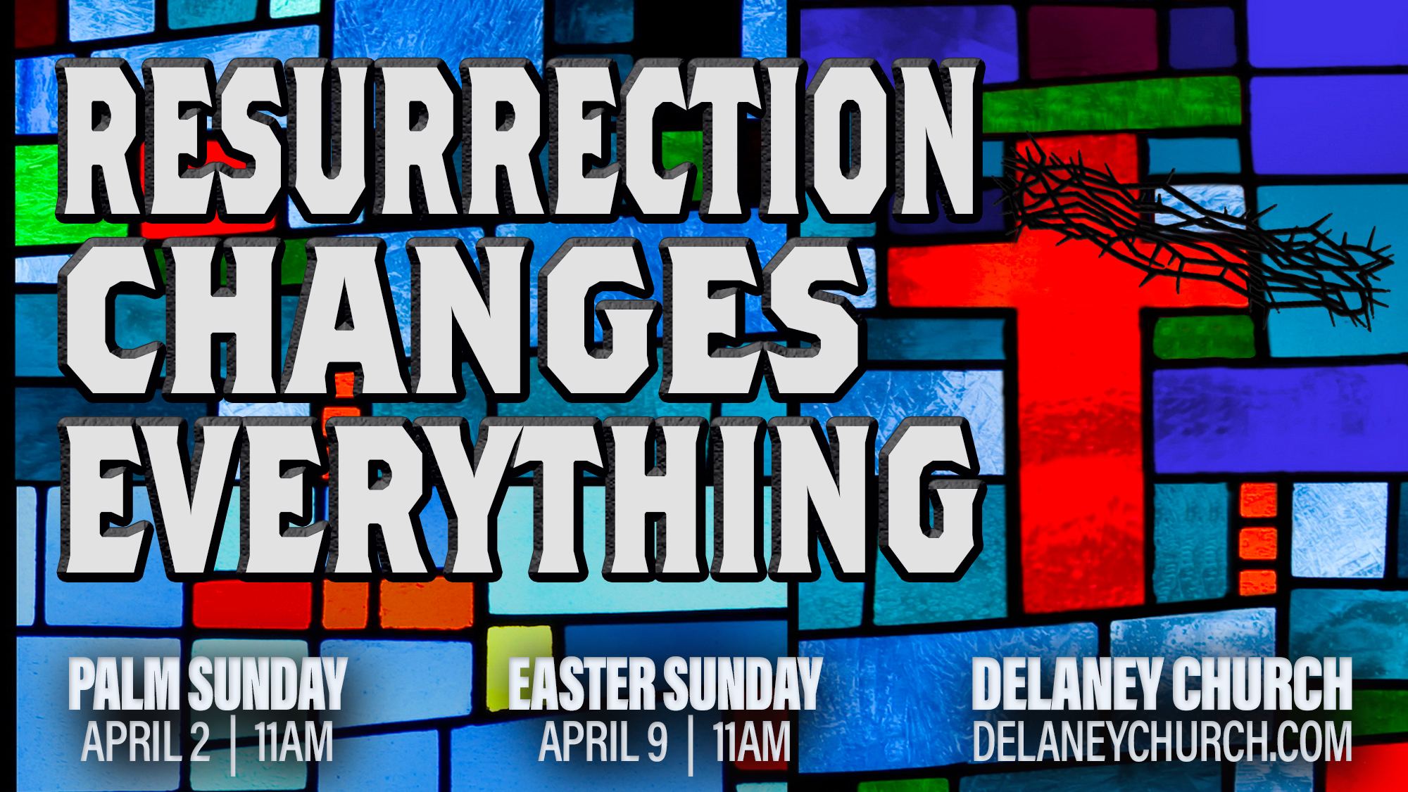Easter / Holy Week - Delaney Street Baptist Church